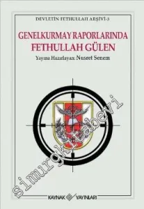 Genelkurmay Raporlarında Fethullah Gülen -