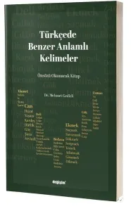 Türkçede Benzer Anlamlı Kelimeler; Türkçenin İşlevsel Zekası