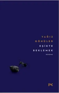 Eşikte Beklemek