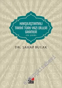 Karşılaştırmalı Tarihi Türk Yazı Dilleri Grameri - Fiil Çekimi -         2017