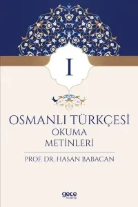 Osmanlı Türkçesi Okuma Metinleri 1