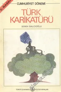Cumhuriyet Dönemi Türk Karikatürü 1923 - 1983 -