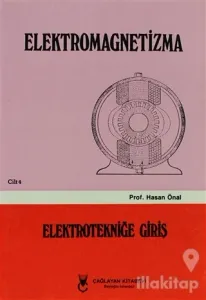 Elektromagnetizma - Cilt: 4   Elektroniğe Giriş