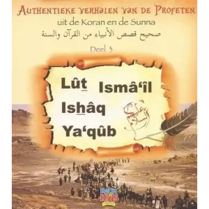 Lut, Ismaiel, Ishaq en Yaqoub