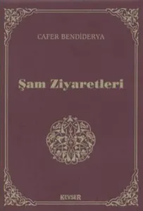 Şam Ziyaretleri