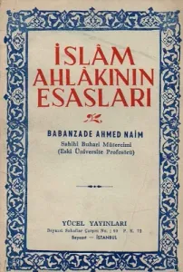 İslam Ahlakının Esasları