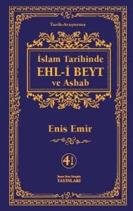 İslam Tarihinde Ehl-i Beyt ve Ashab-Şamua (Ciltli)