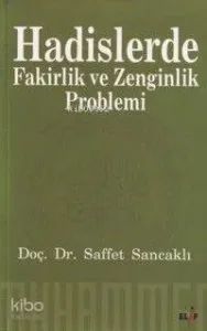 Hadislerde Fakirlik ve Zenginlik Problemi