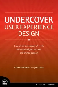 Undercover User Experience Design