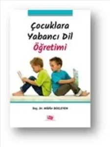 Çocuklara Yabancı Dil Öğretimi
