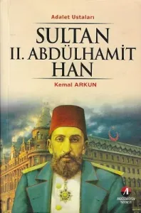 Sultan II.Abdülhamit Han Adalet Ustaları
