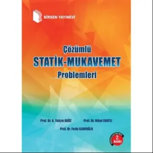 Çözümlü Statik - Mukavemet Problemleri
