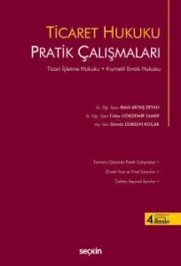 Ticaret Hukuku Pratik Çalışmaları