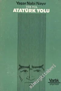 Tek Yol Atatürk Yolu -