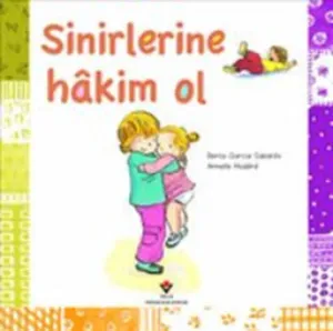 Sinirlerine Hakim Ol; 3+ Yaş