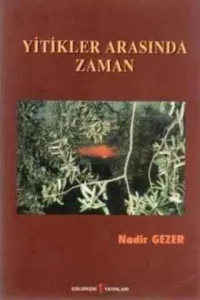 Yitikler Arasında Zaman