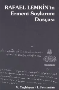 Rafael Lemkin'in Ermeni Soykırımı Dosyası
