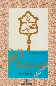 Râh-ı Aşk: Tasavvuf Yazıları 3 -
