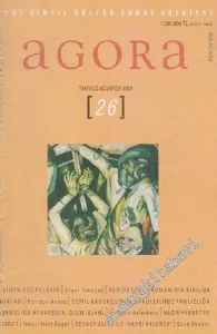 Agora Yeni Binyıl Kültür Sanat Edebiyat Dergisi  - Sayı: 26      Temmuz - Ağustos