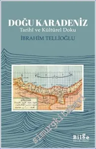 Doğu Karadeniz Tarihi ve Kültürel Doku -