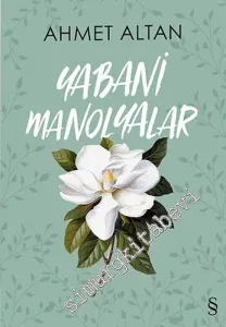 Yabani Manolyalar -
