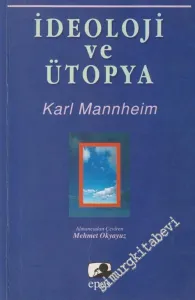 İdeoloji ve Ütopya -        2002