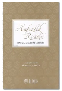 Hafızlık Risalesi Hafızlık Eğitim Rehberi