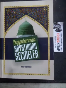 Peygamberimizin Hayatından Seçmeler