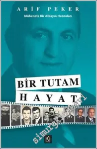 Bir Tutam Hayat : Mühendis Bir Albayın Hatıraları -         2023