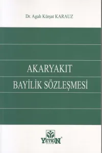 Akaryakıt Bayilik Sözleşmesi