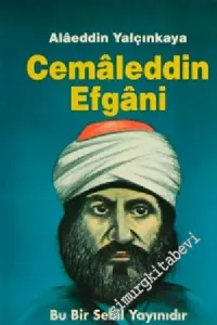 Cemaleddin Efgani ve Türk Siyasi Hayatı Üzerindeki Tesirleri -        1995