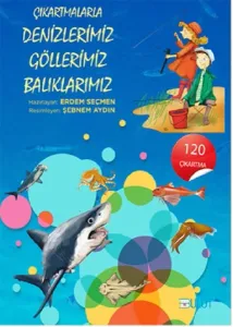 Çıkartmalarla Denizlerimiz Göllerimiz Balıklarımız