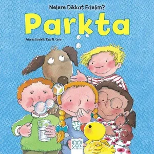 Parkta-Nelere Dikkat Edelim?