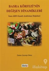 Basra Körfezi'nin Değişen Dinamikleri