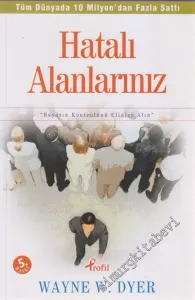 Hatalı Alanlarınız: Hayatın Kontrolünü Elinize Alın -         2022