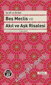 Beş Meclis ve Akıl ve Aşk Risalesi -