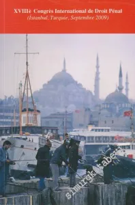18é Congrés International de Droit Pénal ( İstanbul Turquie Septembre 2009 ) -