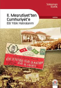 2. Meşrutiyet’ten Cumhuriyet’e