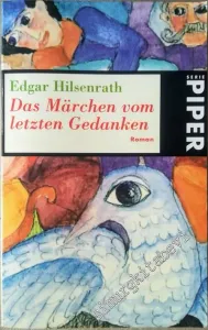 Das Märchen vom letzten Gedanken -        1998