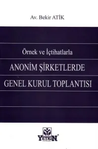 Anonim Şirketlerde Genel Kurul Toplantısı