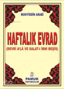Haftalık Evrad (Dua-075, Büyük Cep, Şamua); Devri A'la ve Salat-ı İbni Beşis