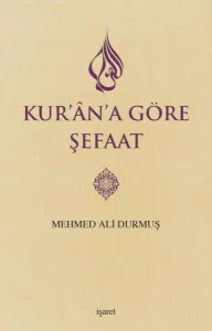 Kur'ân'a Göre Şefaat