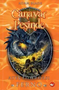 Canavar Peşinde 1 Ateş Ejderhası