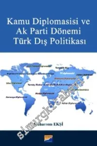 Kamu Diplomasisi ve AK Parti Dönemi Türk Dış Politikası -         2014