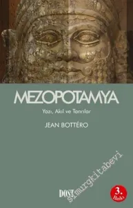 Mezopotamya : Yazı Akıl ve Tanrılar -         2020