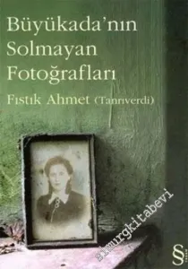 Büyükada'nın Solmayan Fotoğrafları -        2006