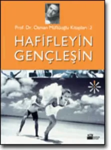 Hafifleyin Gençleşin
