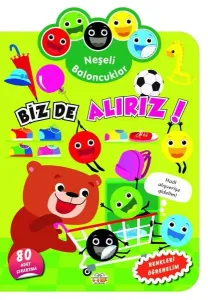 Neşeli Baloncuklar Biz De Alırız!