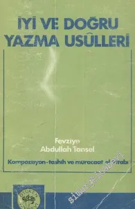 İyi ve Doğru Yazma Usulleri -