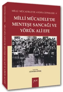 Milli Mücadele’de Menteşe Sancağı ve Yörük Ali Efe